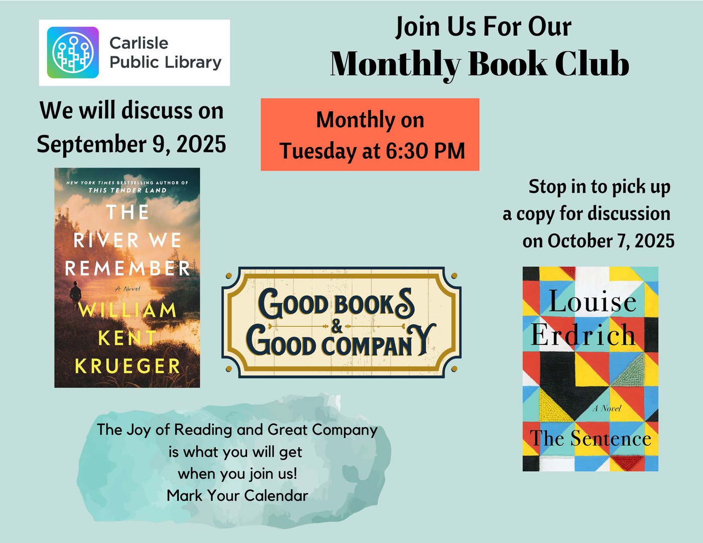 Flyer for Carlisle Public Library’s Monthly Book Club. Featured books: "The River We Remember" by William Kent Krueger (Sept 9, 2025) and "The Sentence" by Louise Erdrich (Oct 7, 2025). Meetings: Tuesdays, 6:30 PM.
