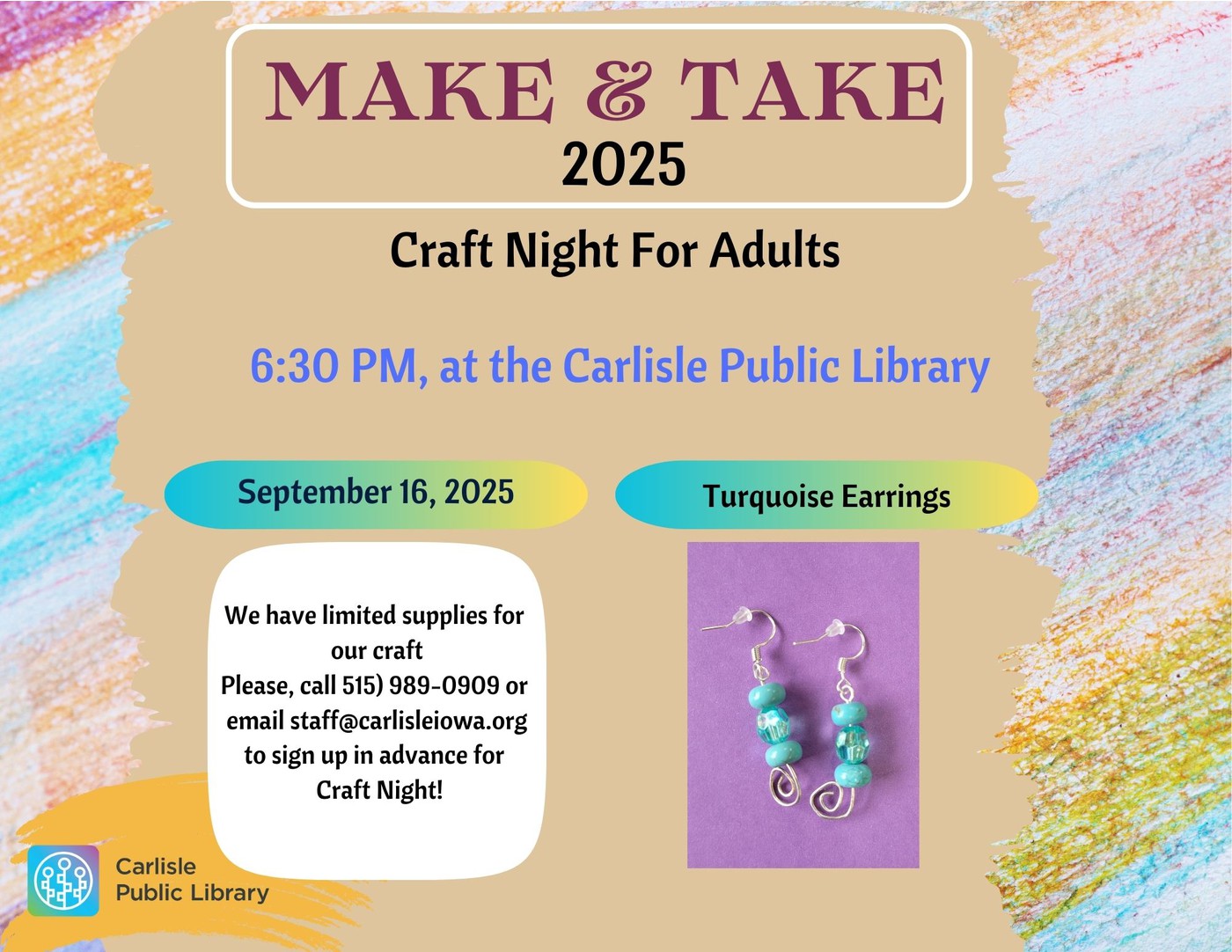 Flyer for "Make & Take 2025: Craft Night For Adults" at the Carlisle Public Library on September 16, 2025, 6:30 PM. Features turquoise earrings and RSVP info due to limited supplies.