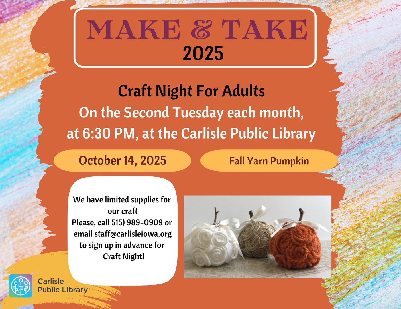 Flyer for "Make & Take 2025: Craft Night For Adults" at Carlisle Public Library, featuring Fall yarn pumpkins. Event is on October 14, 2025, at 6:30 PM. Contact info and RSVP details included.