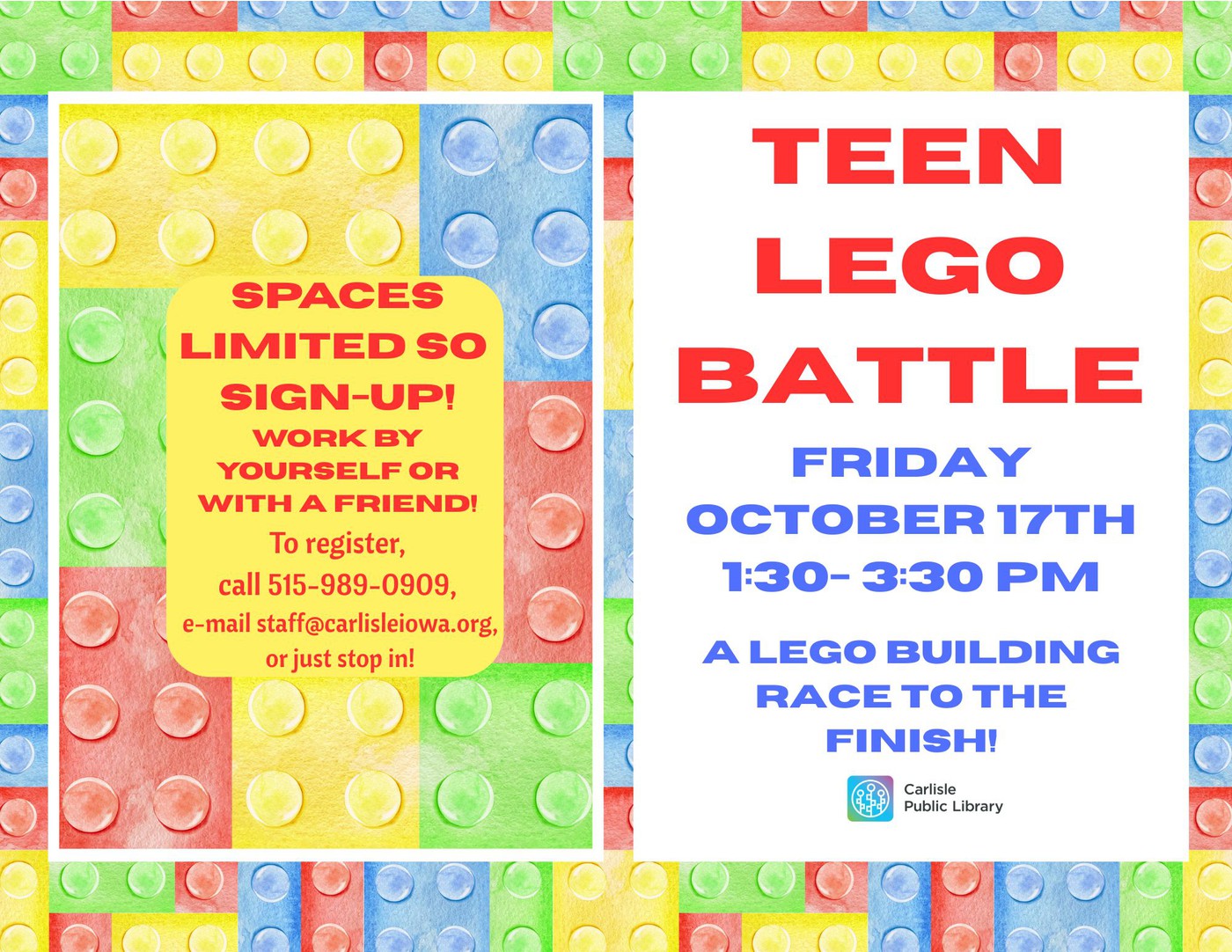 Colorful LEGO brick background with a flyer announcing "Teen LEGO Battle" on Friday, October 17th, 1:30–3:30 PM at Carlisle Public Library. Includes sign-up info and contact details in red, yellow, and blue text.