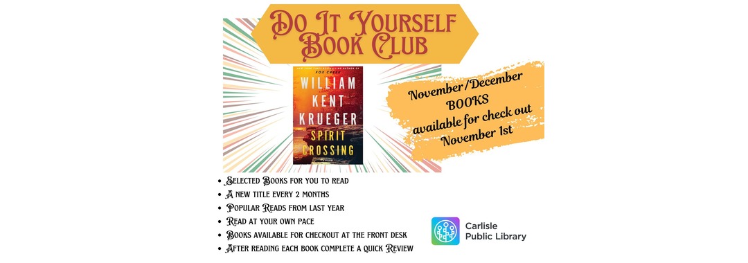 Promotional flyer for Carlisle Public Library’s Do It Yourself Book Club featuring the book "This Tender Land" by William Kent Krueger, with details about book checkout and club participation for November/December.