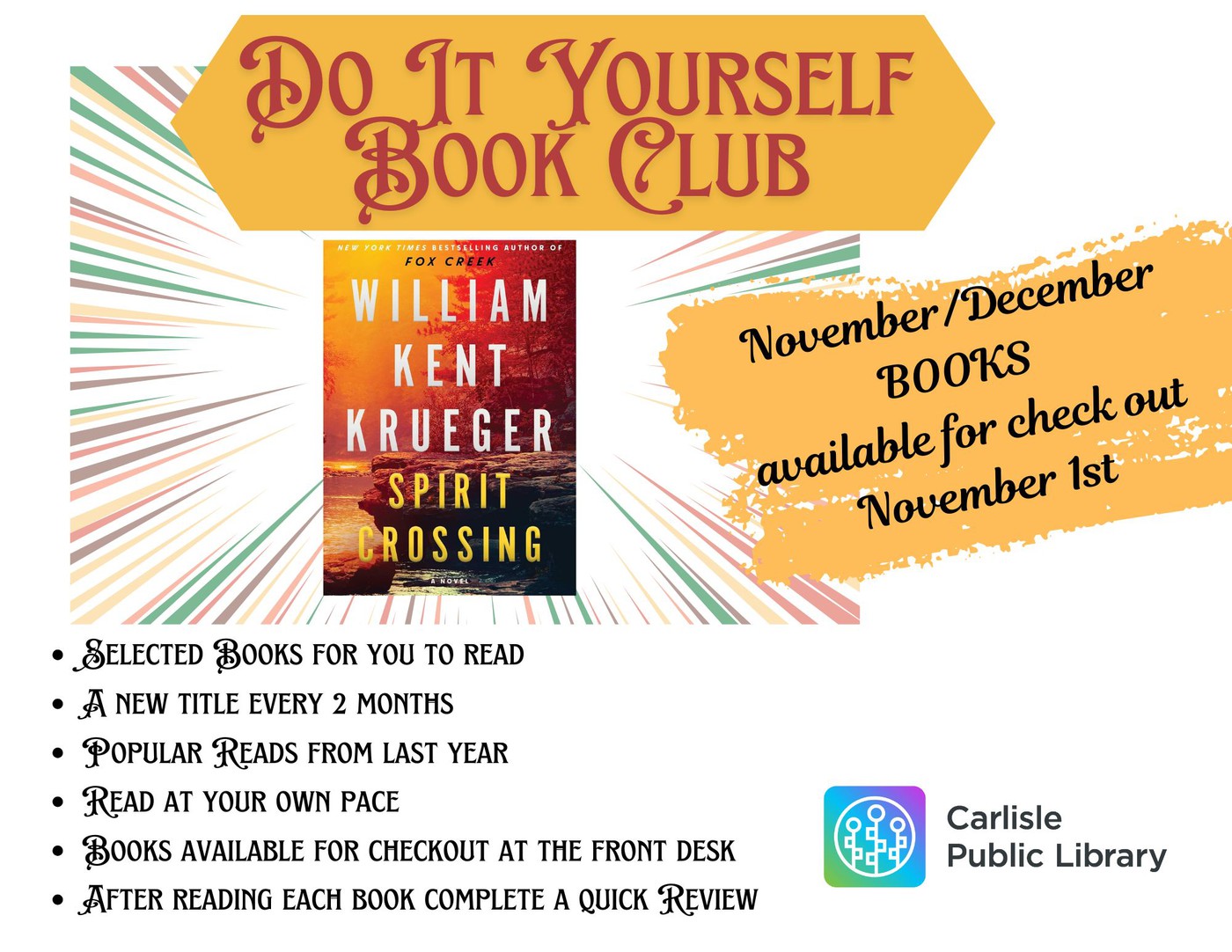 Flyer for the "Do It Yourself Book Club" featuring the book "Spirit Crossing" by William Kent Krueger. Announces November/December books available for checkout November 1st at Carlisle Public Library, with club details listed.