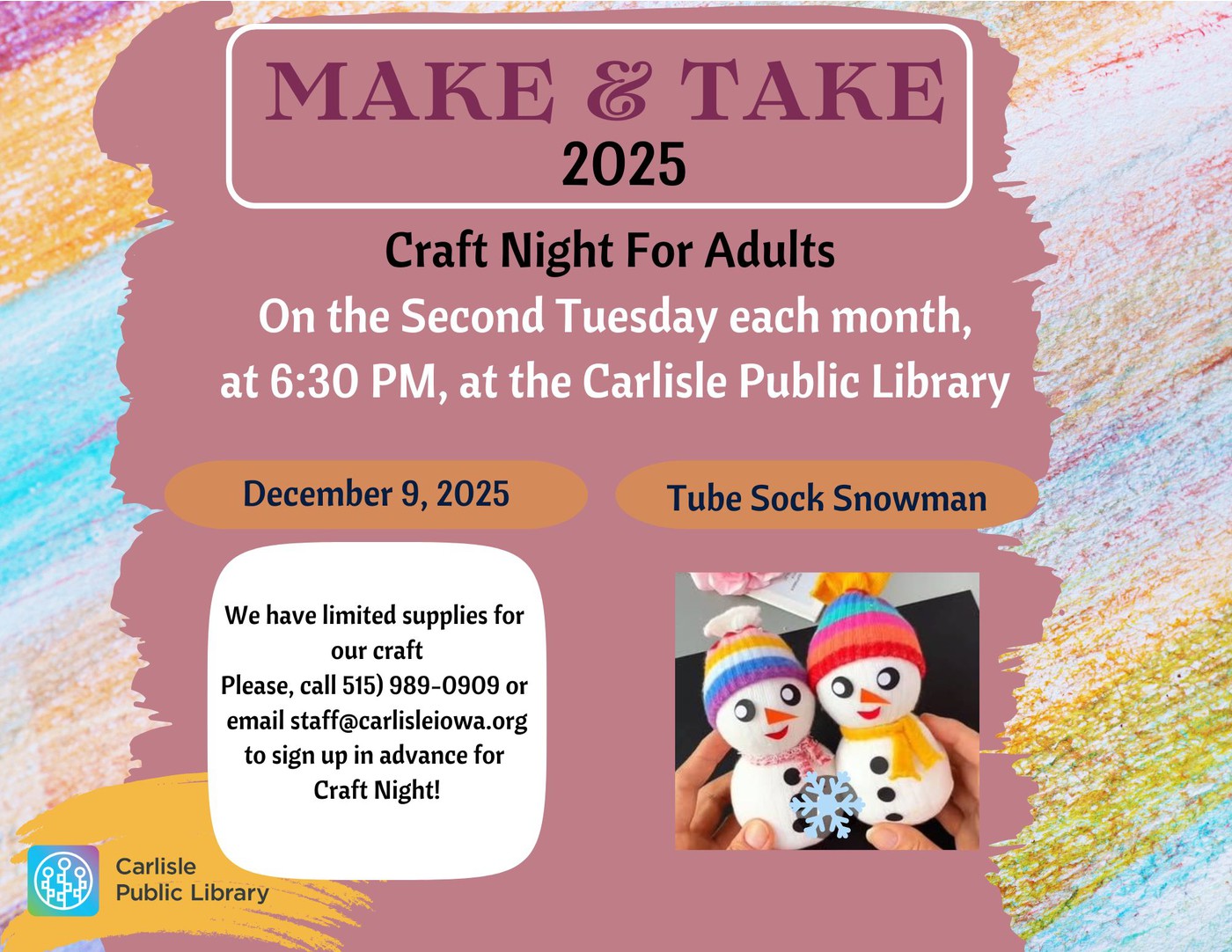 Flyer for “Make & Take 2025: Craft Night For Adults,” held the second Tuesday each month at 6:30 PM at Carlisle Public Library. Features images of two tube sock snowmen and event details for December 9, 2025.