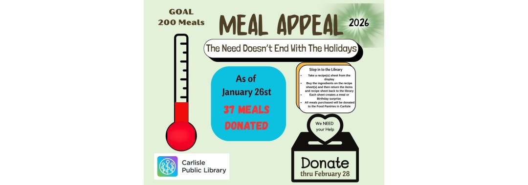 A fundraising poster from Carlisle Public Library shows a red thermometer tracking progress toward a 200-meal donation goal. As of January 26th, 37 meals have been donated. Donations are accepted through February 28.
